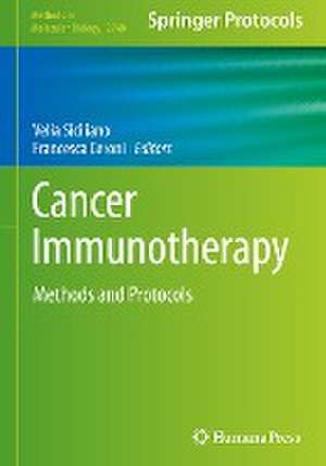 Cancer Immunotherapy: Methods and Protocols de Velia Siciliano