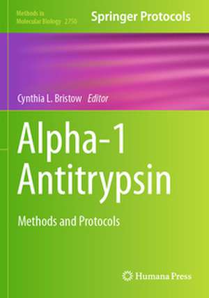 Alpha-1 Antitrypsin de Cynthia L. Bristow