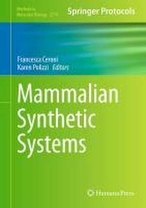 Mammalian Synthetic Systems de Francesca Ceroni