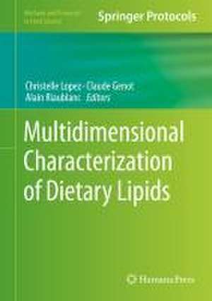 Multidimensional Characterization of Dietary Lipids de Christelle Lopez