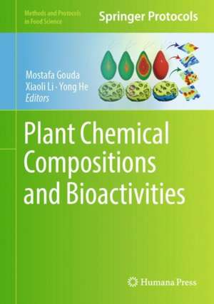 Plant Chemical Compositions and Bioactivities de Mostafa Gouda