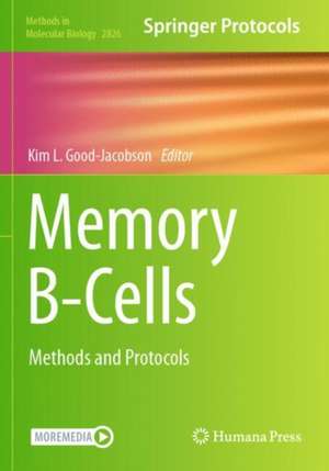 Memory B-Cells de Kim L. Good-Jacobson