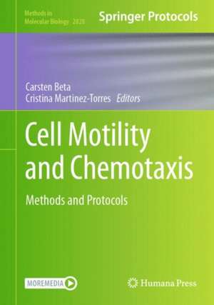 Cell Motility and Chemotaxis: Methods and Protocols de Carsten Beta