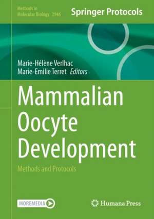 Mammalian Oocyte Development de Marie-Hélène Verlhac