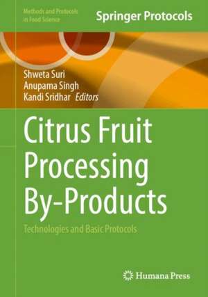 Citrus Fruit Processing By-Products de Shweta Suri
