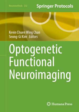 Optogenetic Functional Neuroimaging de Kevin Chuen Wing Chan