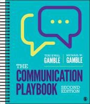 The Communication Playbook de Michael W. Gamble