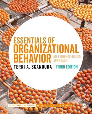 Essentials of Organizational Behavior - International Student Edition: An Evidence-Based Approach de Terri A. Scandura