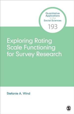 Exploring Rating Scale Functioning for Survey Research de Stefanie A. Wind