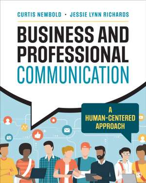 Business and Professional Communication de Curtis Newbold