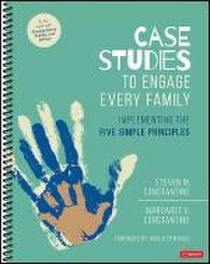 Case Studies to Engage Every Family de Margaret Constantino