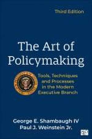 The Art of Policymaking de George Shambaugh