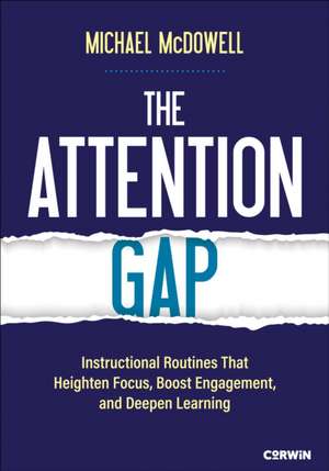 The Attention Gap de Michael Mcdowell