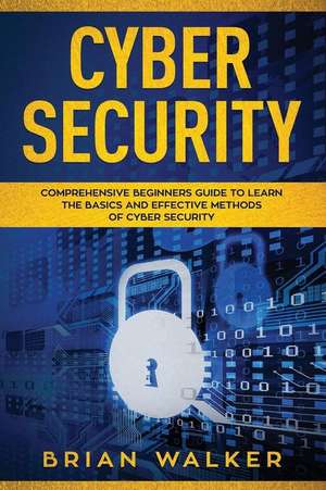 Cyber Security de Brian Walker