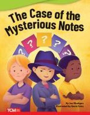 The Case of Mysterious Notes de Joe Rhatigan