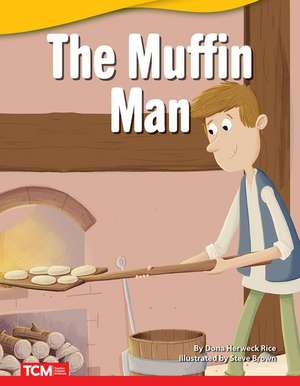 The Muffin Man de Dona Herweck Rice