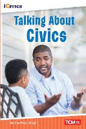 Talking About Civics de Heather Price-Wright