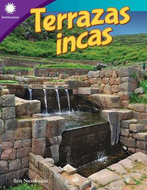 Terrazas Incas de Ben Nussbaum