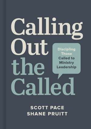 Calling Out the Called de Scott Pace