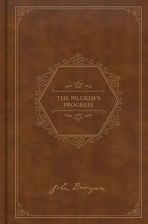 The Pilgrim's Progress, Deluxe Edition de John Bunyan