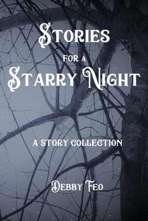 Stories for a Starry Night de Debby Feo