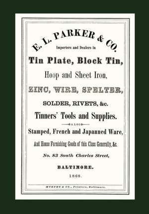 E. L. Parker & Co. Tinners' Tools & Supplies, Baltimore 1868 de E. L. Parker