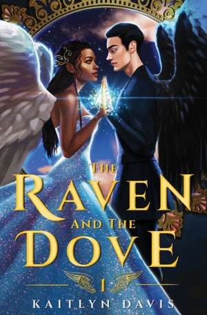 The Raven and the Dove de Kaitlyn Davis