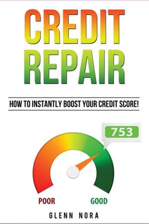 Credit Repair de Glenn Nora