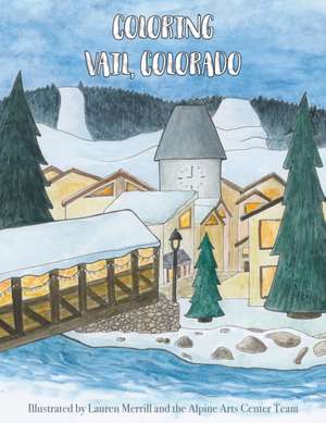 Coloring Vail, Colorado de Lauren Merrill