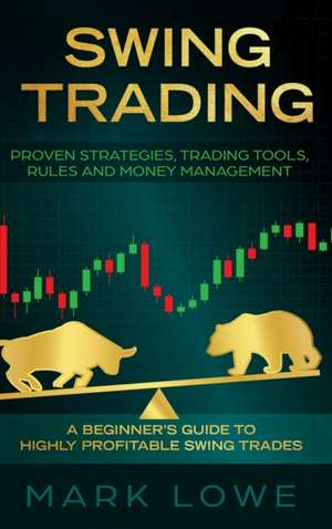 Swing Trading de Mark Lowe