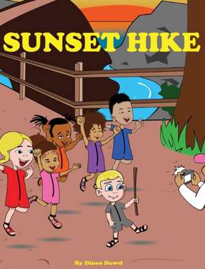 Sunset Hike de Dineo Dowd