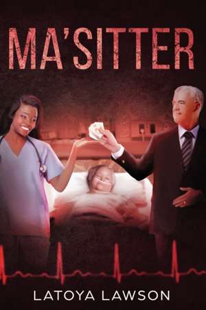 MA'SITTER de Latoya Lawson