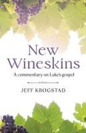 New Wineskins de Jeff Krogstad