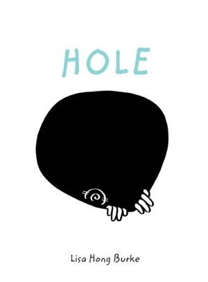 Hole de Lisa Hong Burke