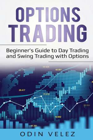 Options Trading de Odin Velez