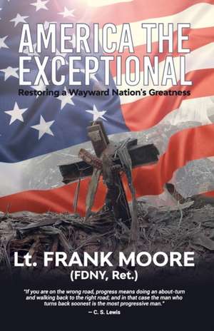 America The Exceptional de Frank Moore