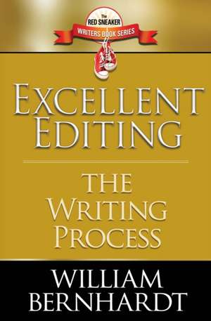 Excellent Editing de William Bernhardt