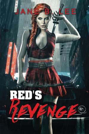 Red's Revenge de Jane B Lee