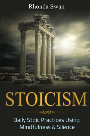 Stoicism de Rhonda Swan