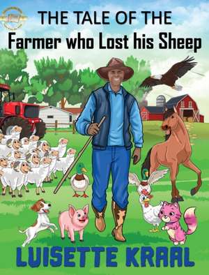 The Farmer who Lost his Sheep de Luisette DC Kraal