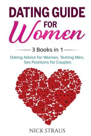 Dating Guide for Women de Nick Straus