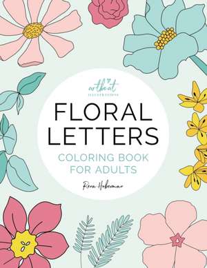 Floral Letters de Rena Hoberman