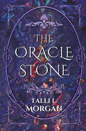 The Oracle Stone de Talli Morgan