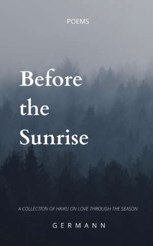 Before the Sunrise de Germann