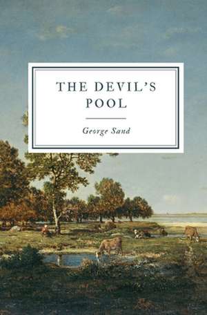 The Devil's Pool de George Sand