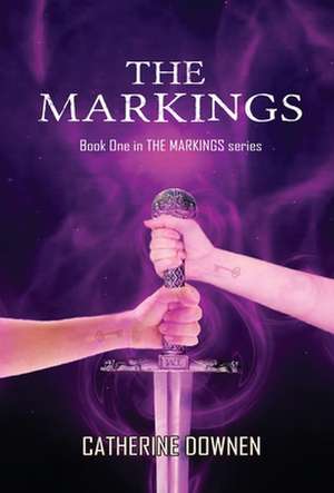 The Markings de Catherine Downen