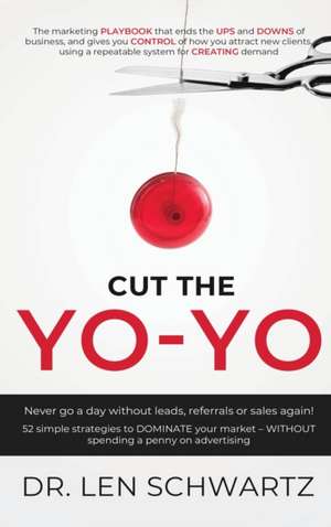 Cut the Yo-Yo de Len Schwartz