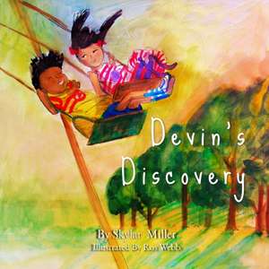 Devin's Discovery de Skylar Miller