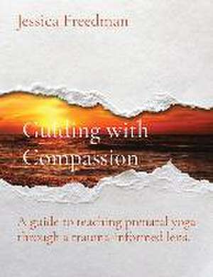 Guiding with Compassion de Freedman