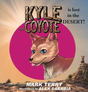 Kyle the Coyote de Mark Terry